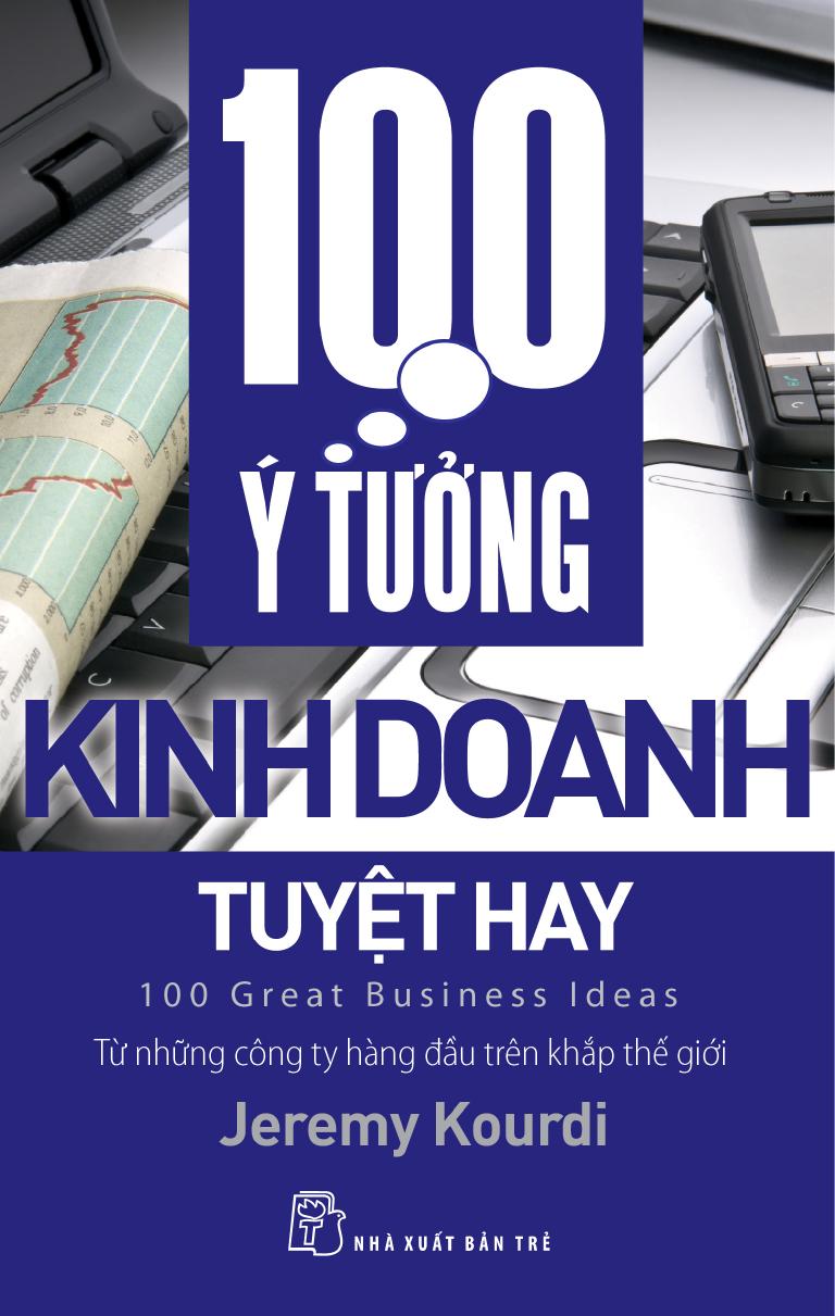 100-u-tuong-kinh-doanh-tuyet-hay-jeremy-kourdi