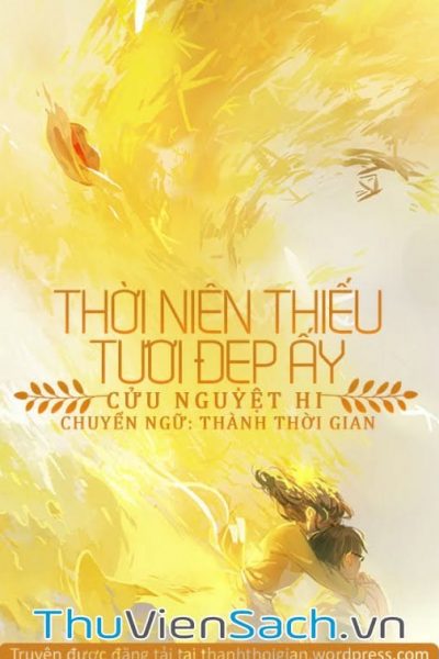 Thoi-Nien-Thieu-Tuoi-Dep-Ay